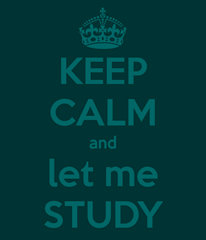 keep-calm-and-let-me-study-1